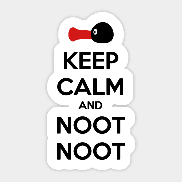 Keep Calm And Noot Noot Sticker by AnotherOne